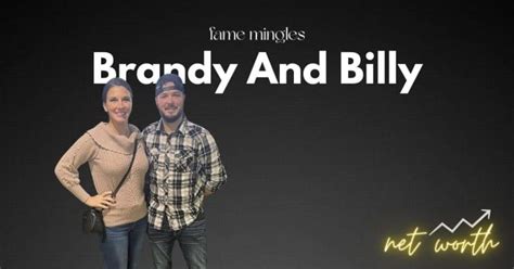 brandy billy net worth|Brandy and Billy Wiseman Net Worth: How This Country Duo。